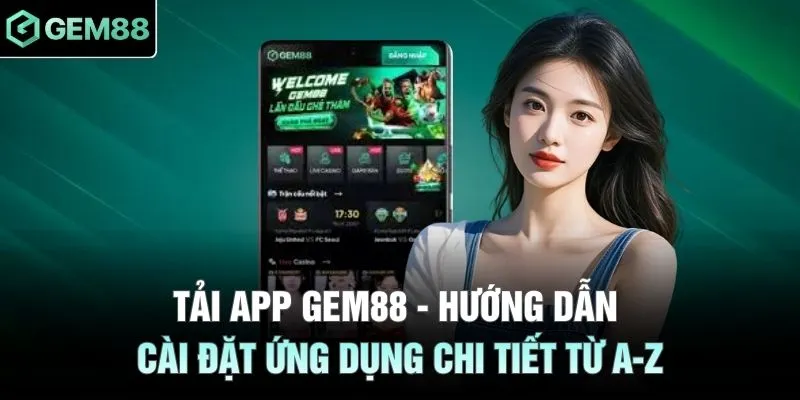tai-app-gem88-huong-dan-cai-dat-ung-dung-chi-tiet-tu-a-z